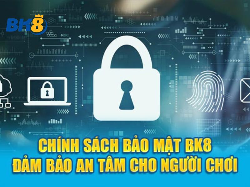 Top các câu hỏi thường gặp về chính sách bảo mật BK8