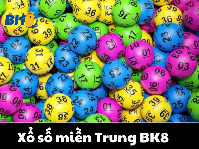 Xổ số miền Trung tại BK8 mang đến nhiều lợi ích cho người chơi